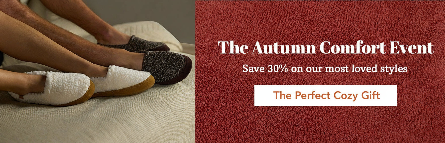 Promotional banner for 'The Autumn Comfort Event' with text and a code on a red background, showing people wearing slippers.